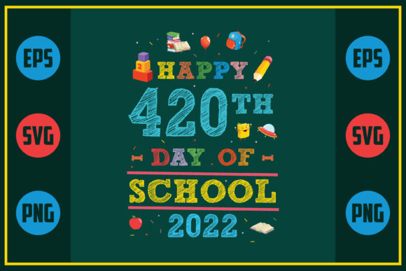 Celebrating 420th Day of School in Style